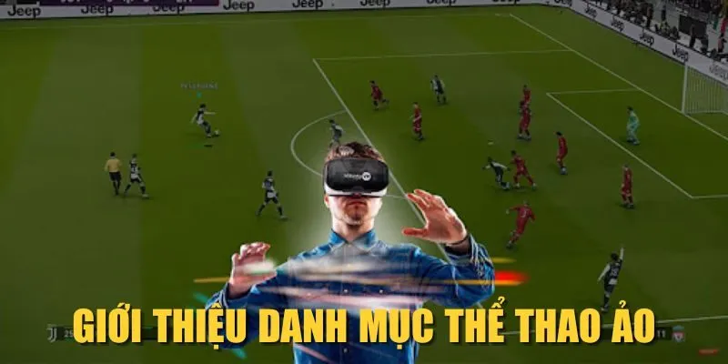 Giới thiệu danh mục thể thao ảo MAY88