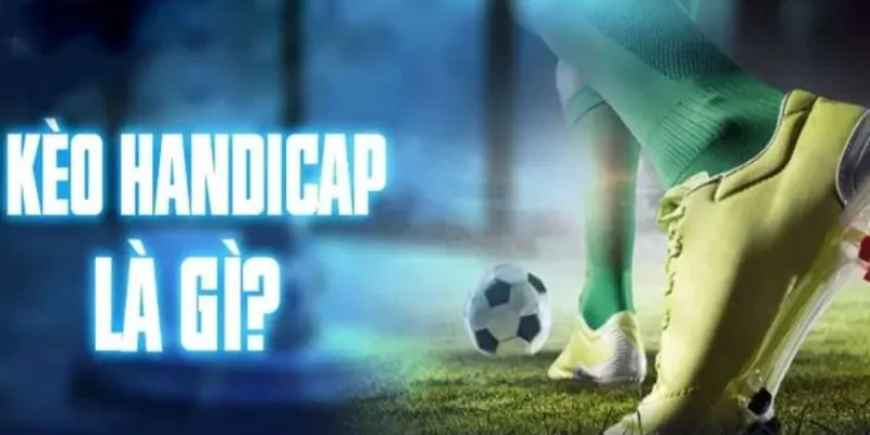 Thời điểm lý tưởng để đặt cược khi đã hiểu kèo Handicap là gì?